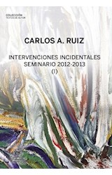 Papel INTERVENCIONES INCIDENTALES SEMINARIO 2012-2013 (1) (COLECCION TEXTOS DE AUTOR)