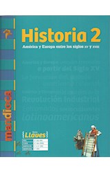 Papel HISTORIA 2 MANDIOCA LLAVES AMERICA Y EUROPA ENTRE LOS SIGLOS XV Y XVIII (NOVEDAD 2017)
