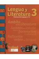 Papel LENGUA Y LITERATURA 3 MANDIOCA (2/3) (SERIE LLAVES) (NOVEDAD 2017)
