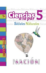 Papel CIENCIAS A LA PAR 5 (CIENCIAS SOCIALES / NATURALES) (NACION) (NOVEDAD 2018)