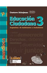 Papel EDUCACION CIUDADANA 3 MANDIOCA LLAVES ARGENTINA DE HABITANTES A CIUDADANOS (NOV. 2018)