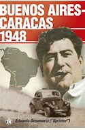Papel BUENOS AIRES - CARACAS 1948 (RUSTICA)