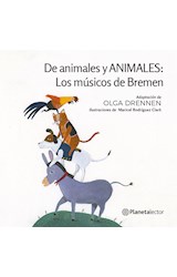 Papel DE ANIMALES Y ANIMALES LOS MUSICOS DE BREMEN (SERIE PLANETA AMARILLO) (+6 AÑOS)