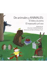 Papel DE ANIMALES Y ANIMALES EL LOBO Y LA ZORRA / EL REYEZUELO Y EL OSO (SERIE PLANETA AMARILLO) (+6 AÑOS)