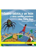 Papel CUATRO SABIOS Y UN LEON Y OTROS CUENTOS POPULARES (SERIE PLANETA AMARILLO) (+6 AÑOS)