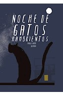 Papel NOCHE DE GATOS HAMBRIENTOS (ILUSTRADO) (CARTONE)