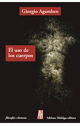 Papel USO DE LOS CUERPOS (COLECCION FILOSOFIA E HISTORIA)