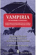 Papel VAMPIRIA DE POLIDORI A LOVECRAFT (COLECCION EL OTRO LADO / CLASICOS) (4 EDICION REVISADA)