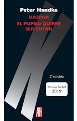 Papel KASPAR / EL PUPILO QUIERE SER TUTOR (COLECCION EN ESCENA) [2 EDICION]