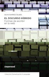 Papel DISCURSO HIBRIDO FORMAS DE ESCRIBIR EN LA WEB (COLECCION COMUNICACION Y LENGUAJES)