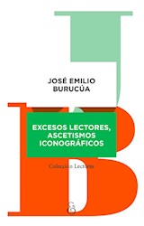 Papel EXCESOS LECTORES ASCETISMOS ICONOGRAFICOS (COLECCION LECTORES)