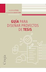 Papel GUIA PARA DISEÑAR PROYECTOS DE TESIS (COLECCION INCLUSIONES) (RUSTICA)