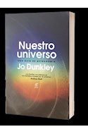 Papel NUESTRO UNIVERSO UNA GUIA DE ASTRONOMIA (COLECCION NO FICCION 11)