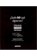 Papel QUIEN NO CAYO ALGUNA VEZ EL LIBRO DE LAS ESTAFAS MAS FAMOSAS (CARTONE)