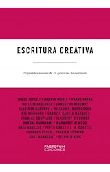 Papel ESCRITURA CREATIVA 20 GRANDES AUTORES Y 70 EJERCICIOS DE ESCRITURA (CARTONE)
