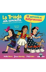 Papel TRIADA SIN CORONITA ANTIGUIA DE PRINCESAS (EDICION ESPECIAL LAS TRES HISTORIAS ORIGINALES)
