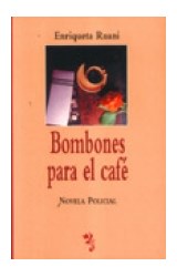 Papel BOMBONES PARA EL CAFE (NOVELA POLICIAL)