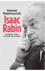 Papel ISAAC RABIN SOLDADO LIDER ESTADISTA (RUSTICA)