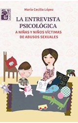 Papel ENTREVISTA PSICOLOGICA A NIÑAS Y NIÑOS VICTIMAS DE ABUSOS SEXUALES (RUSTICA)