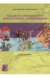 Papel TALLER DE COMUNICACION INSTITUCIONAL Y COMUNITARIA MAIPUE (6 AÑO SECUNDARIA) (NOVEDAD 2018)