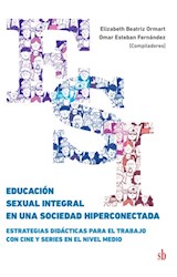 Papel EDUCACION SEXUAL INTEGRAL EN UNA SOCIEDAD HIPERCONECTADA