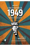 Papel CONSTITUCION DE 1949 (PROLOGO DE NORBERTO GALASSO) (INCLUYE TEXTO ORIGINAL DE LA REFORMA)