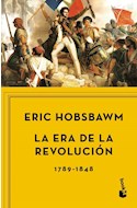 Papel ERA DE LA REVOLUCION 1789-1848 (COLECCION BIBLIOTECA ERIC J HOBSBAWN DE HISTORIA CONTEMPORANEA)
