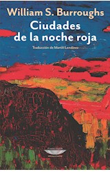 Papel CIUDADES DE LA NOCHE ROJA (COLECCION EXTRATERRITORIAL) [TRADUCCION DE MARTIN LENDINEZ]