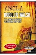Papel RODOLFO WALSH Y LA AGENCIA DE NOTICIAS CLANDESTINA 1976 -1977 (CUADERNOS DE SUDESTADA 13)