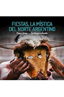 Papel FIESTAS LA MISTICA DEL NORTE ARGENTINO [EDICION BILINGUE]
