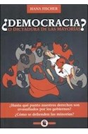 Papel DEMOCRACIA O DICTADURA DE MAYORIAS