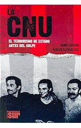 Papel CNU EL TERRORISMO DE ESTADO ANTES DEL GOLPE (RUSTICO)