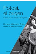 Papel POTOSI EL ORIGEN GENEALOGIA DE LA MINERIA CONTEMPORANEA (SERIE TIEMPO)