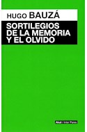 Papel SORTILEGIOS DE LA MEMORIA Y EL OLVIDO (COLECCION INTER PARES)