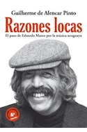 Papel RAZONES LOCAS EL PASO DE EDUARDO MATEO POR LA MUSICA URUGUAYA (4 EDICION) (RUSTICA)