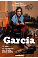Papel GARCIA 15 AÑOS DE ENTREVISTAS CON CHARLY 1992-2007