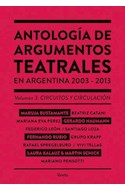 Papel ANTOLOGIA DE ARGUMENTOS TEATRALES EN ARGENTINA 2003-2013 (VOL 3 CIRCUITOS Y CIRCULACION)