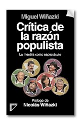 Papel CRITICA DE LA RAZON POPULISTA LA MENTIRA COMO ESPECTACULO (RUSTICO)