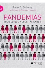 Papel PANDEMIAS TODO LO QUE NECESITAS SABER (COLECCION LIBROS DE LA A)