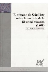 Papel TRATADO DE SCHELLING SOBRE LA ESENCIA DE LA LIBERTAD HUMANA [1809] (PERENNIS)