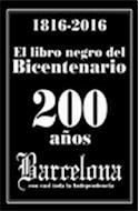 Papel LIBRO NEGRO DEL BICENTENARIO 200 AÑOS [1816 - 2016] (REVISTA BARCELONA)
