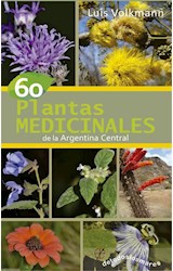 Papel 60 PLANTAS MEDICINALES DE LA ARGENTINA CENTRAL