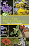 Papel 60 PLANTAS MEDICINALES DE LA ARGENTINA CENTRAL