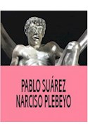 Papel PABLO SUAREZ NARCISO PLEBEYO
