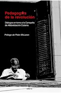 Papel PEDAGOGOS DE LA REVOLUCION DIALOGOS EN TORNO A LA CAMPAÑA DE ALFABETIZACION CUBANA
