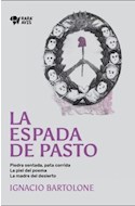 Papel ESPADA DE PASTO (COLECCION GALLINERO 1) (BOLSILLO)