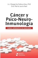 Papel CANCER Y PSICO NEURO INMUNOLOGIA CLINICA INTEGRATIVA EN ONCOLOGIA