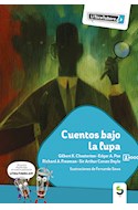 Papel CUENTOS BAJO LA LUPA [+10 AÑOS] (COLECCION LITERATUBERS AZUL 2)