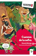 Papel CUENTOS DE LA SELVA [+9 AÑOS] (LITERATUBERS 6)