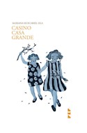 Papel CASINO CASA GRANDE (COLECCION FIN DE LO MISMO)